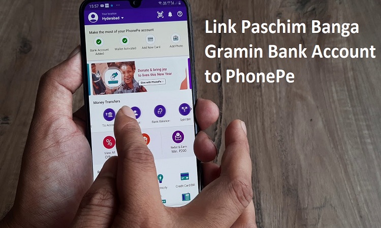 Link Paschim Banga Gramin Bank Account to PhonePe