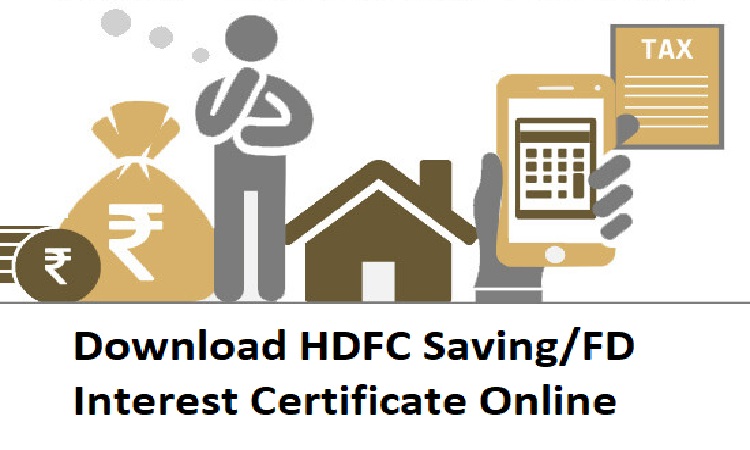 How to Download HDFC Interest Certificate?