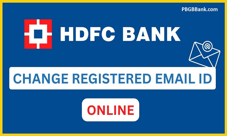 Change HDFC Bank Account Registered Email ID Online